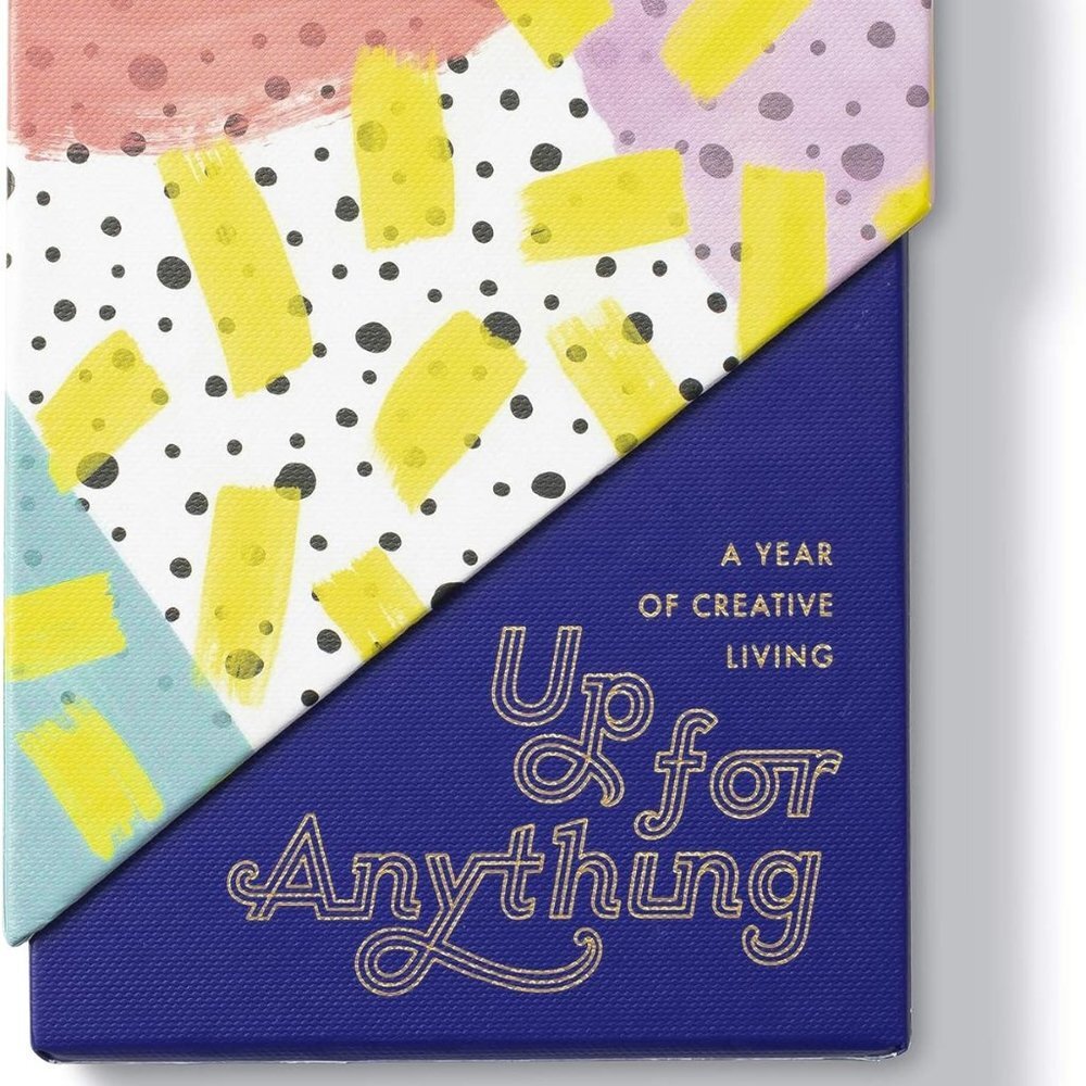 Compendium Up for Anything: A Year of Creative Living — 52 Imaginative Activity